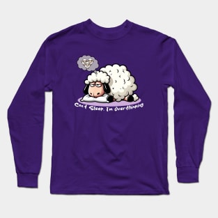 Overthinking Sheep Can't Sleep Long Sleeve T-Shirt